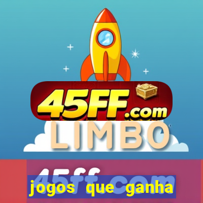 jogos que ganha dinheiro de verdade sem depositar
